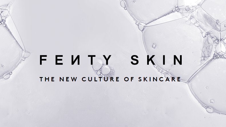 Fenty Skin